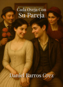Descargar "Cada Oveja Con Su Pareja" - Daniel Barros Grez (1879.) PDF